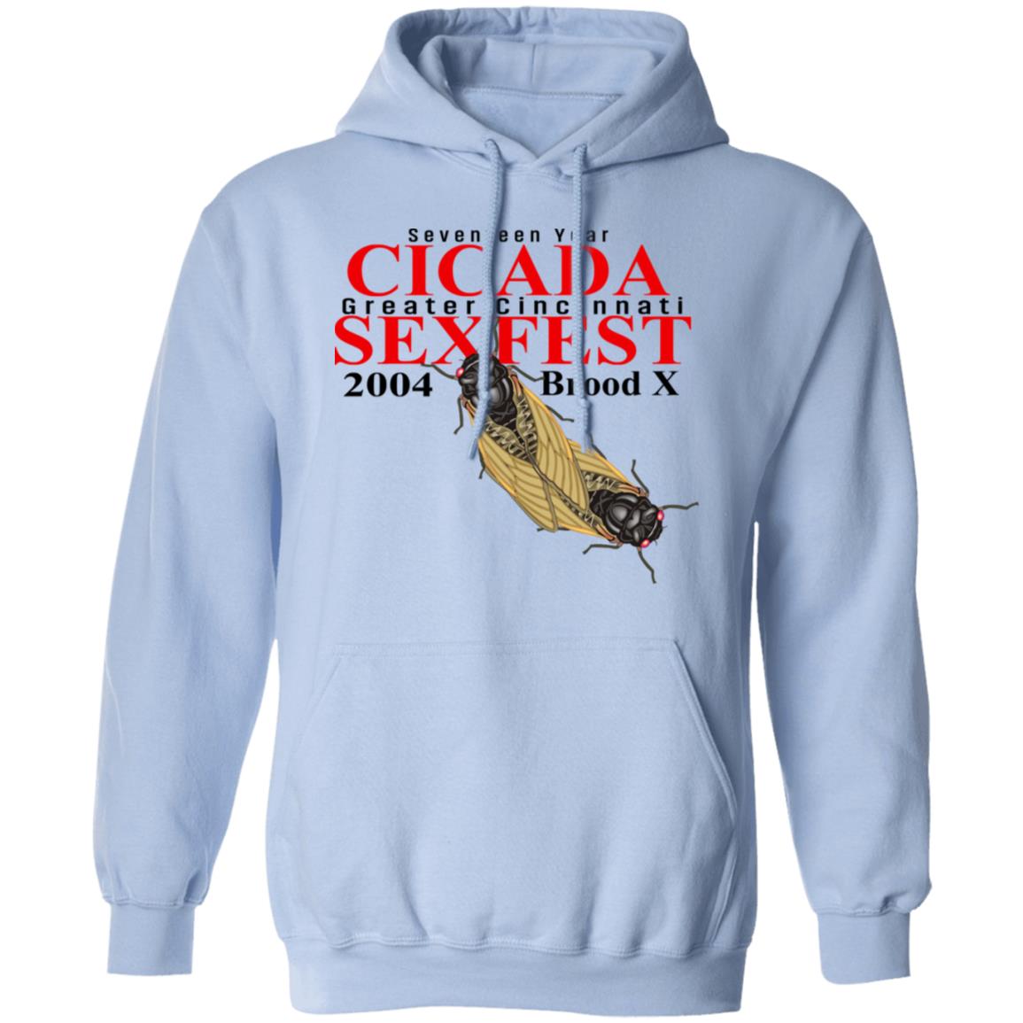 Seventeen Year Cicada Greater Cincinnati Sexfest 2004 Brood X Shirt, Hoodie, Tank