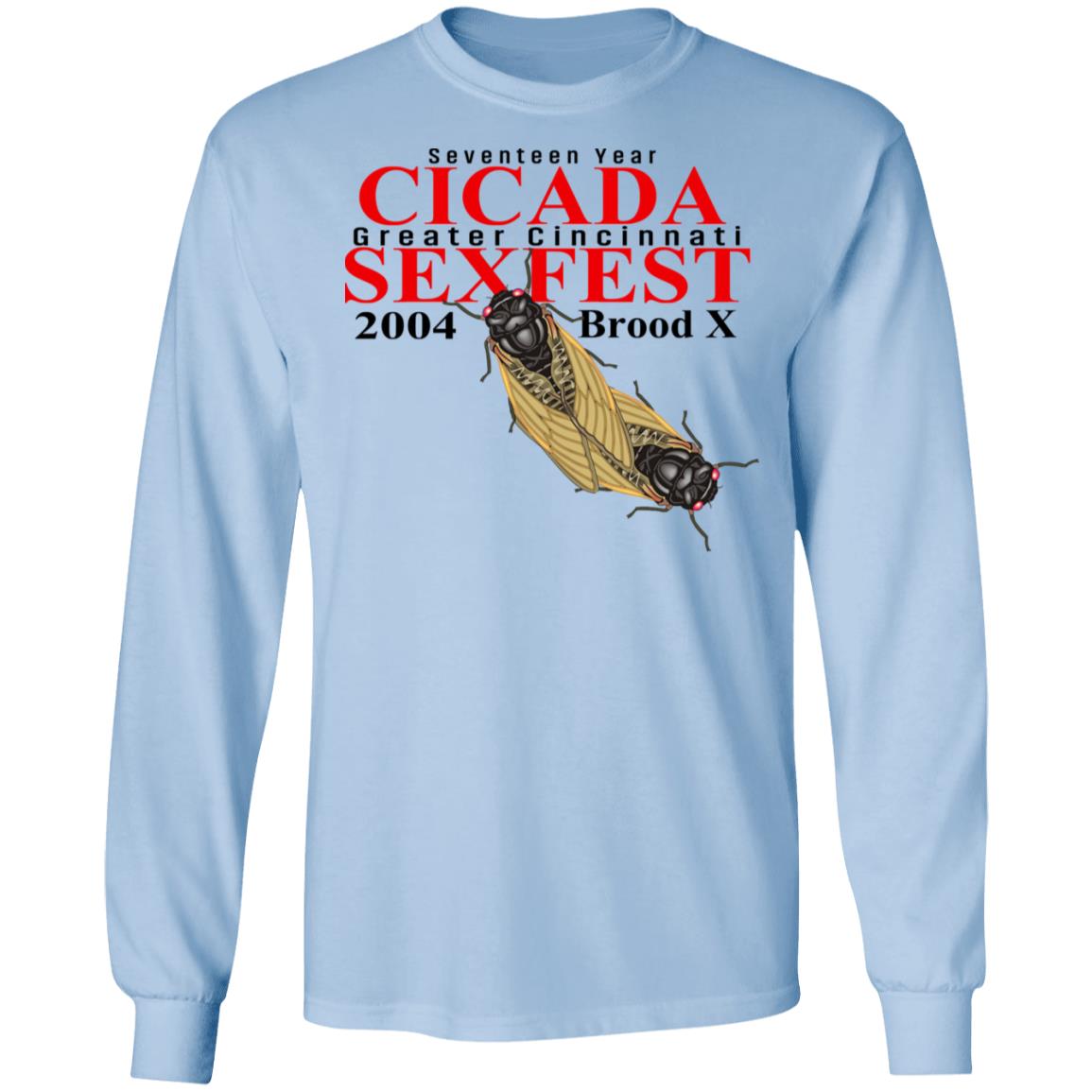 Seventeen Year Cicada Greater Cincinnati Sexfest 2004 Brood X Shirt, Hoodie, Tank