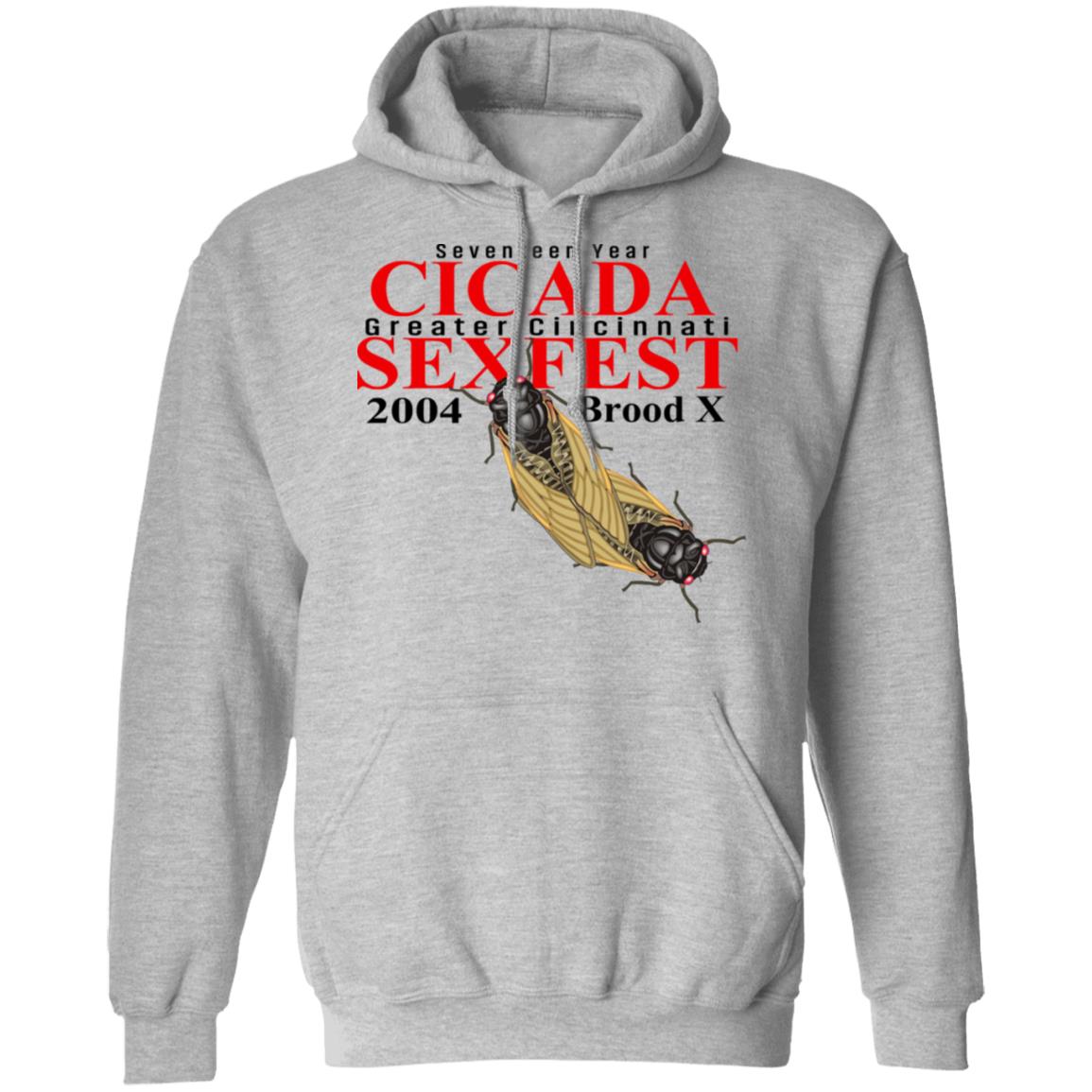 Seventeen Year Cicada Greater Cincinnati Sexfest 2004 Brood X Shirt, Hoodie, Tank