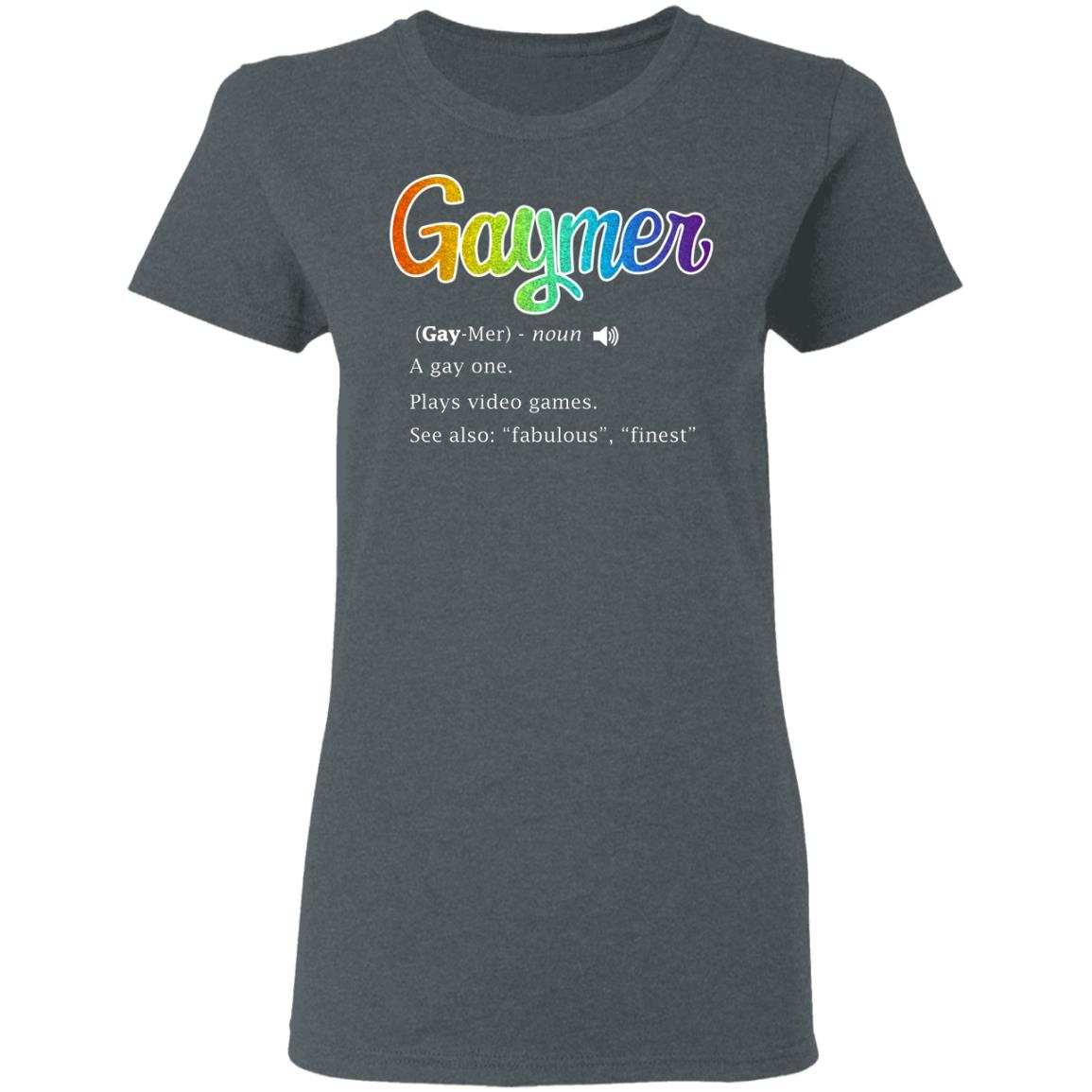 Gaymer Gaymer Noun A Gay One Plays Video Games Shirt, Hoodie, Tank