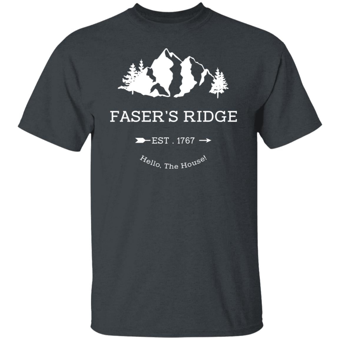 Faser’s Ridge Est 1767 Hello The House Shirt, Hoodie, Tank