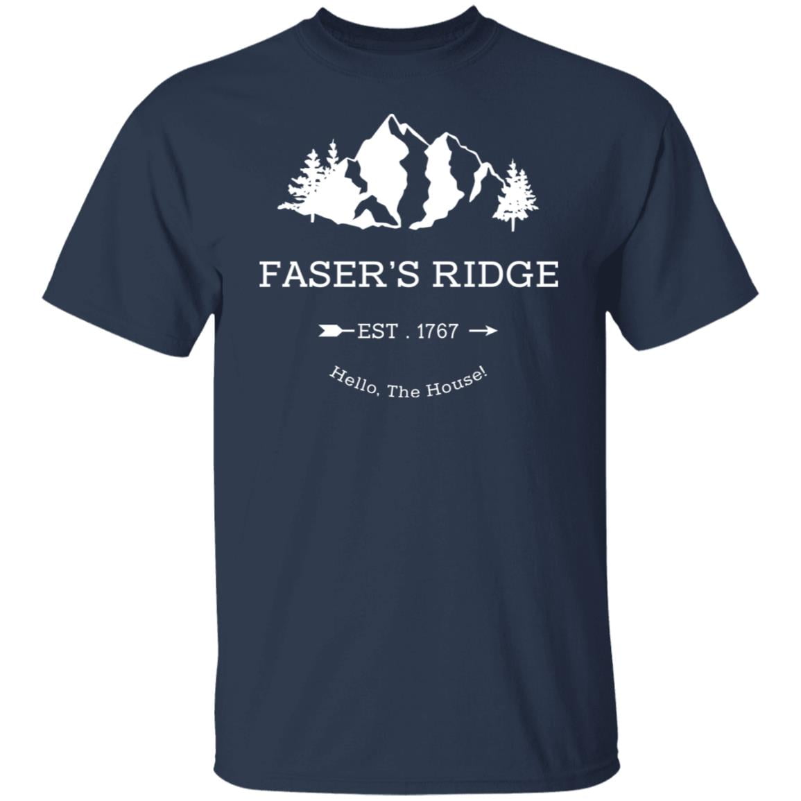 Faser’s Ridge Est 1767 Hello The House Shirt, Hoodie, Tank