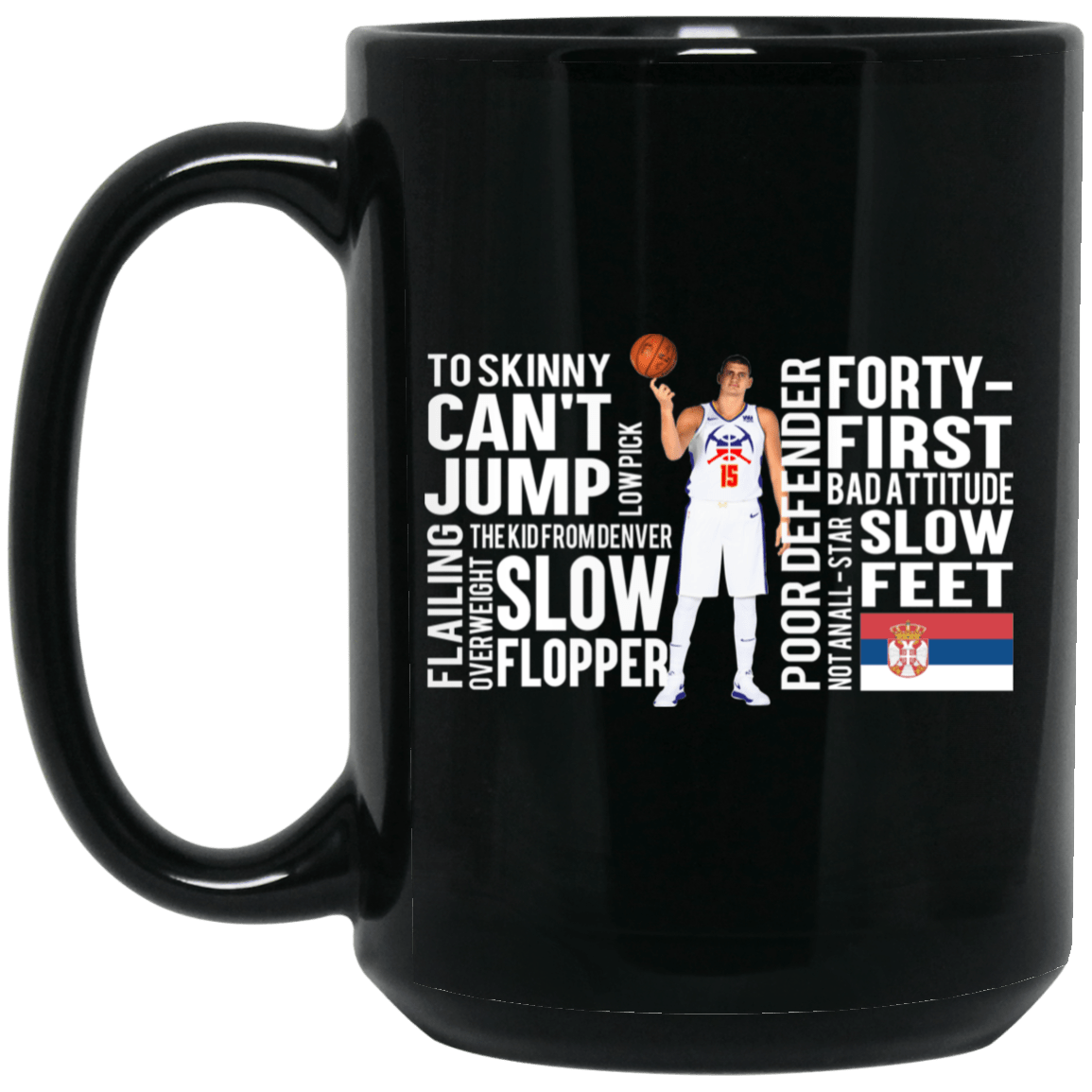 Too Skinny Can’t Jump Low Pick The Kid From Denver Mug