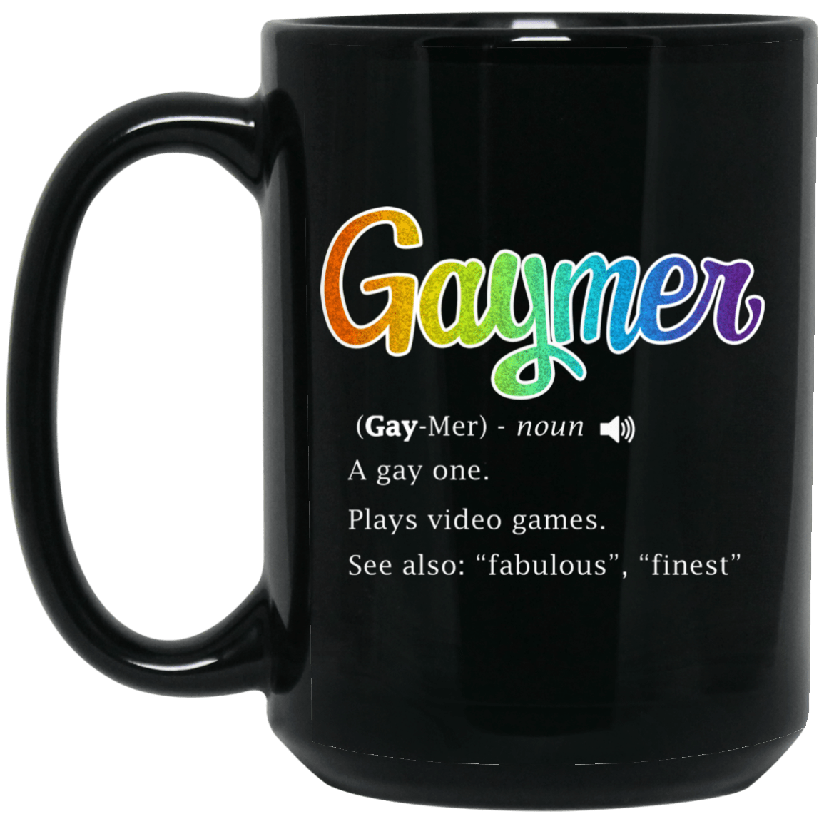 Gaymer Gaymer Noun A Gay One Plays Video Games Mug