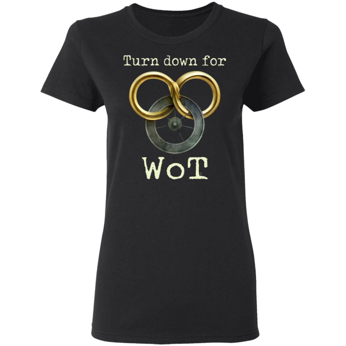 Wheel Of Time Turn Down For Wot Shirt, Hoodie, Tank