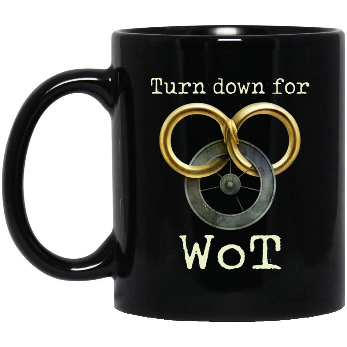 Wheel Of Time Turn Down For Wot Mug