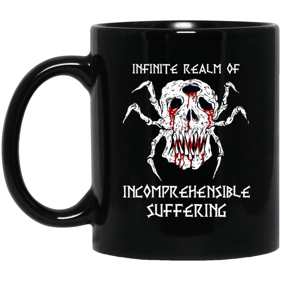 Infinite Realm Of Incomprehensible Suffering Mug