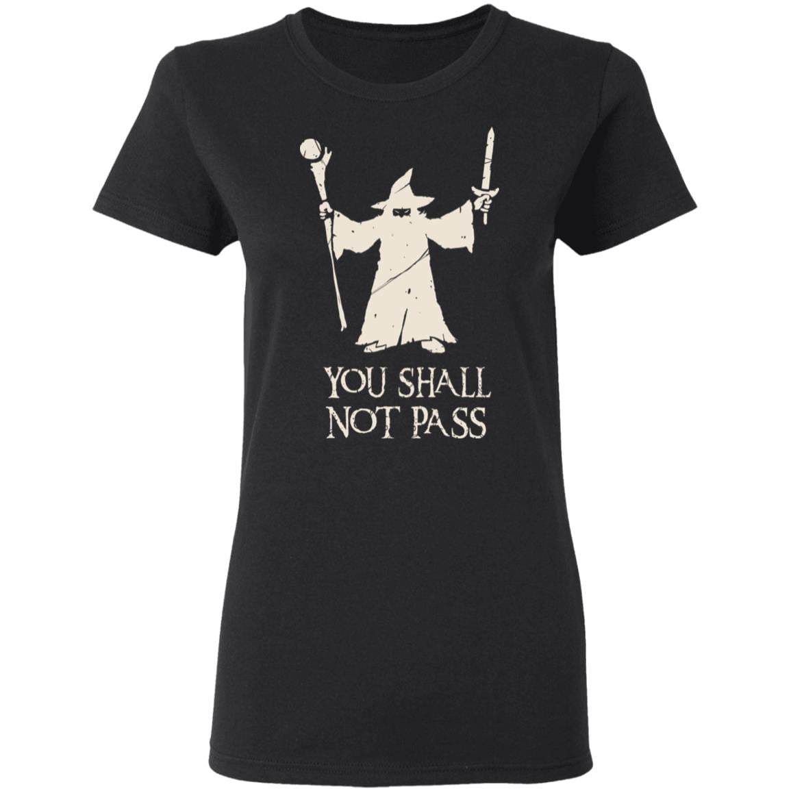 Gandalf You Shall Not Pass Shirt, Hoodie, Tank