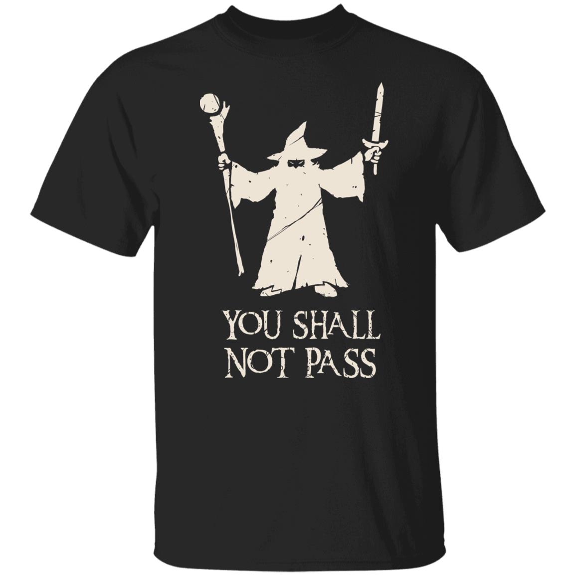 Gandalf You Shall Not Pass Shirt, Hoodie, Tank