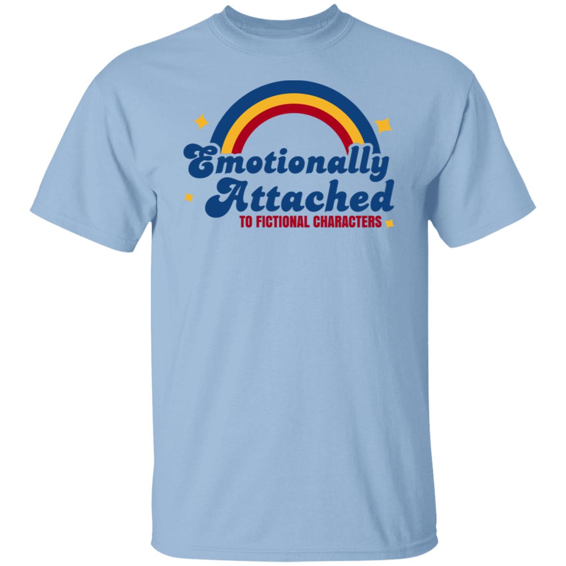 Emotionally Attached To Fictional Characters Shirt, Hoodie, Tank