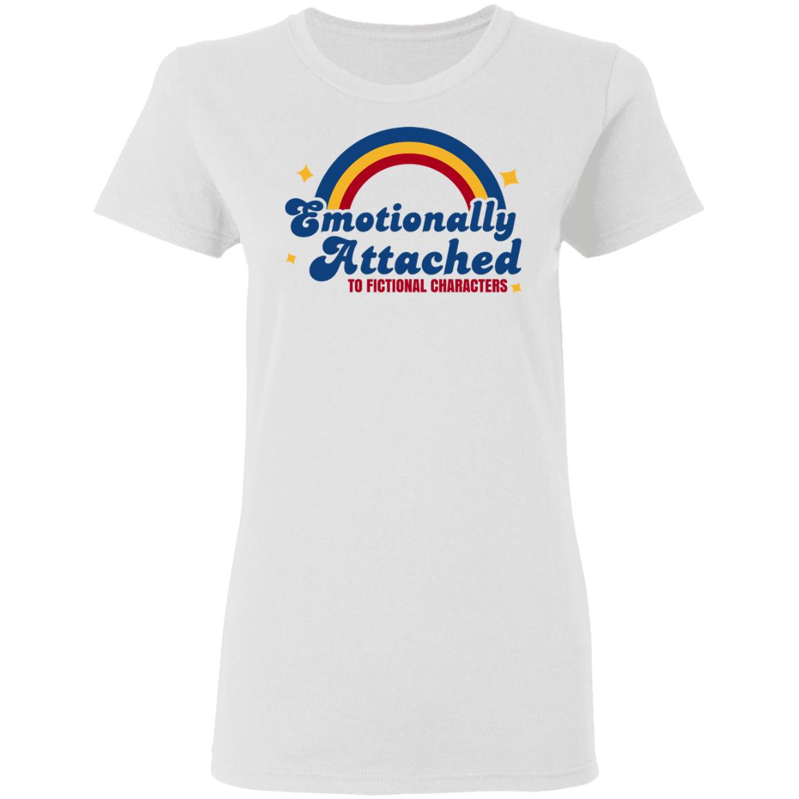 Emotionally Attached To Fictional Characters Shirt, Hoodie, Tank
