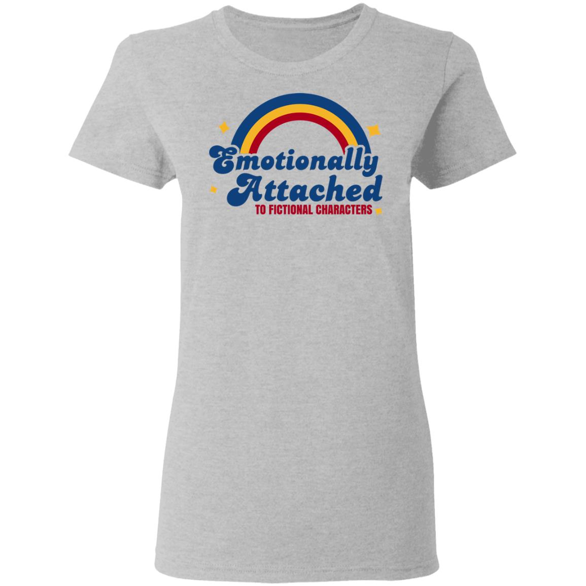 Emotionally Attached To Fictional Characters Shirt, Hoodie, Tank