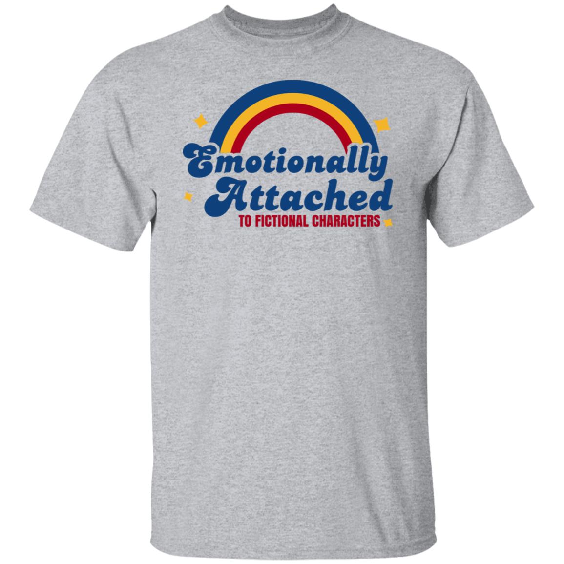 Emotionally Attached To Fictional Characters Shirt, Hoodie, Tank