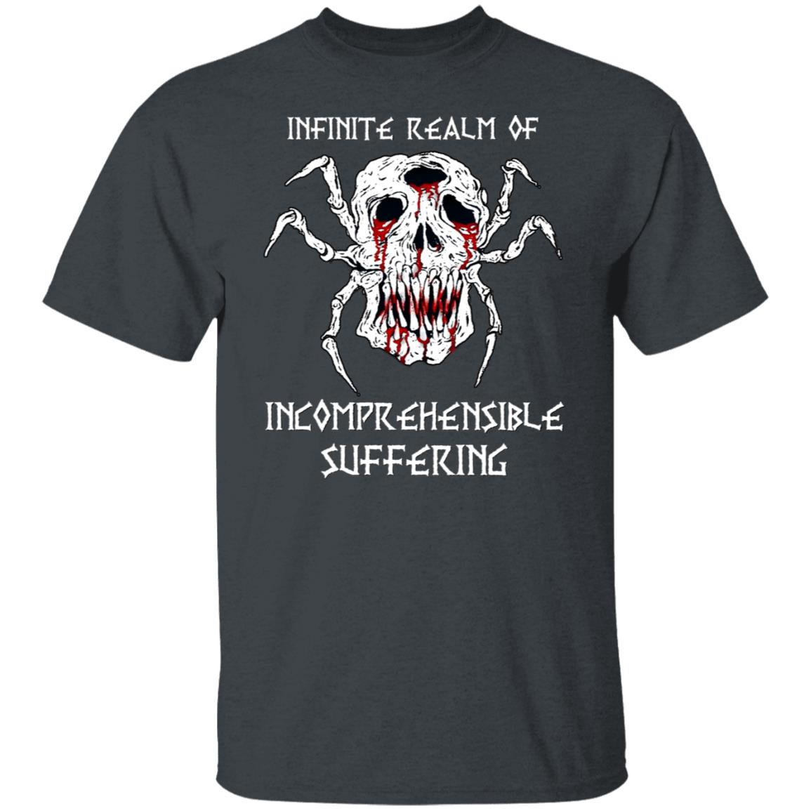Infinite Realm Of Incomprehensible Suffering Shirt, Hoodie, Tank