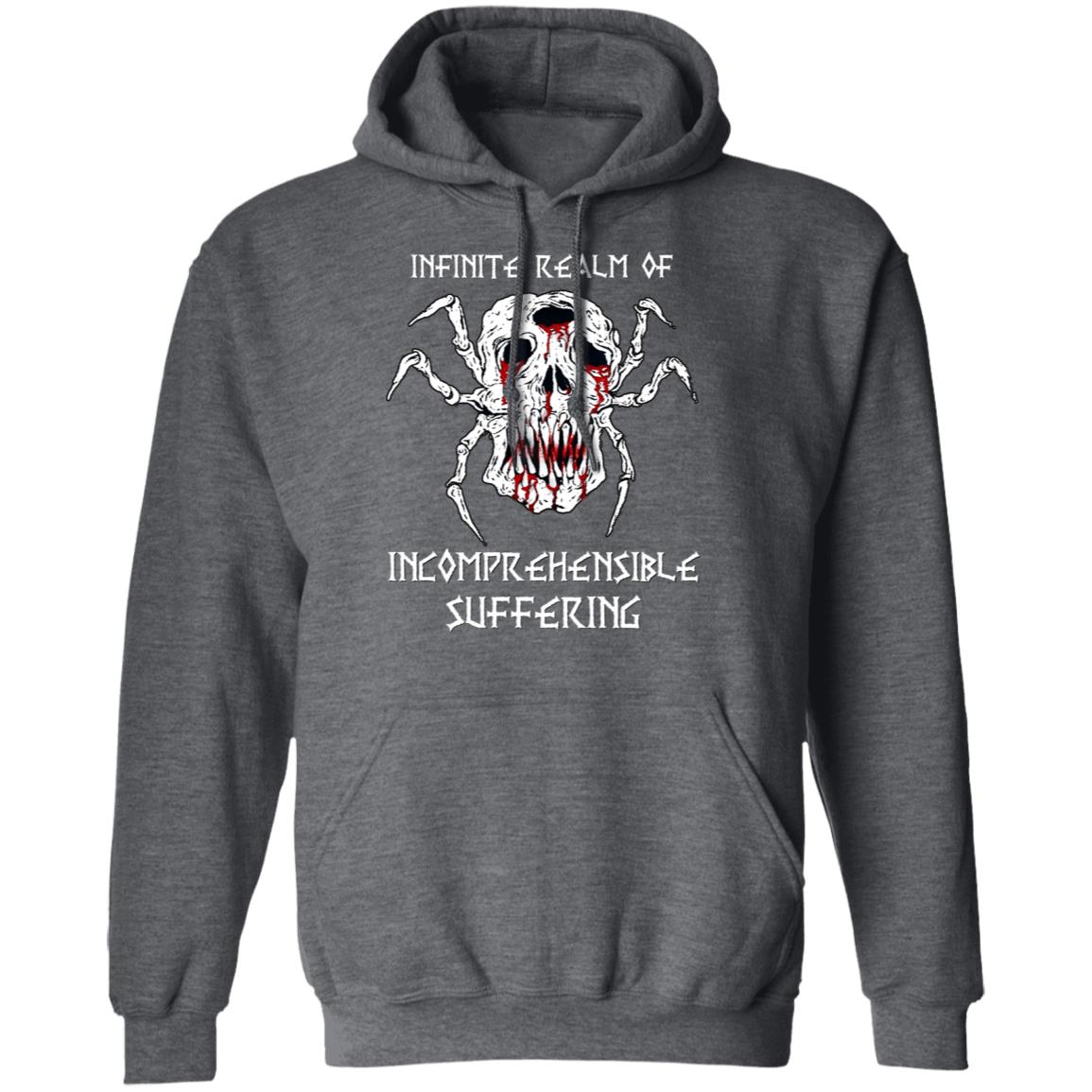 Infinite Realm Of Incomprehensible Suffering Shirt, Hoodie, Tank
