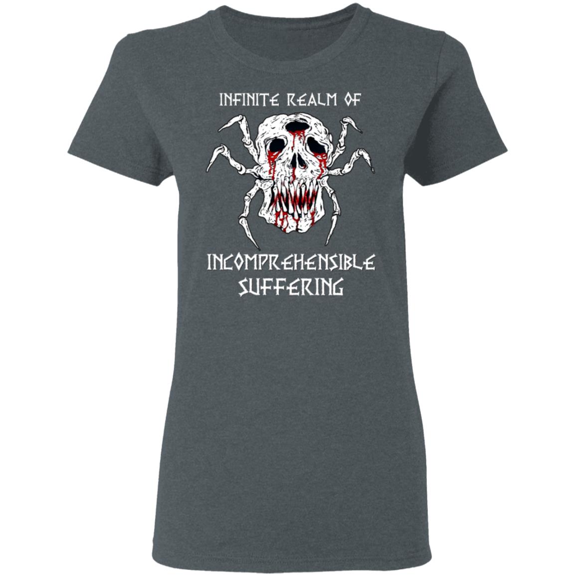 Infinite Realm Of Incomprehensible Suffering Shirt, Hoodie, Tank