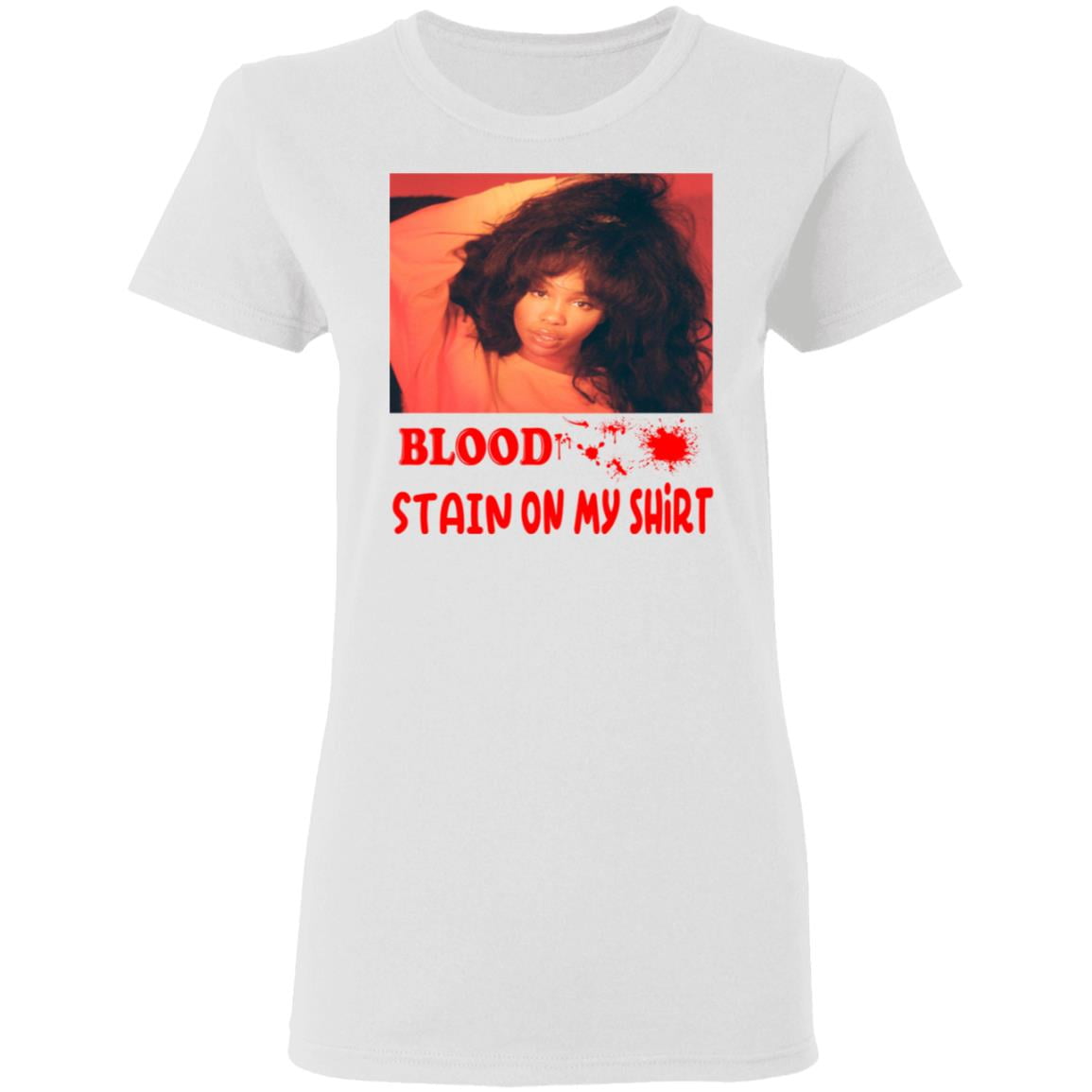 Blood Stain On My Shirt Shirt, Hoodie, Tank