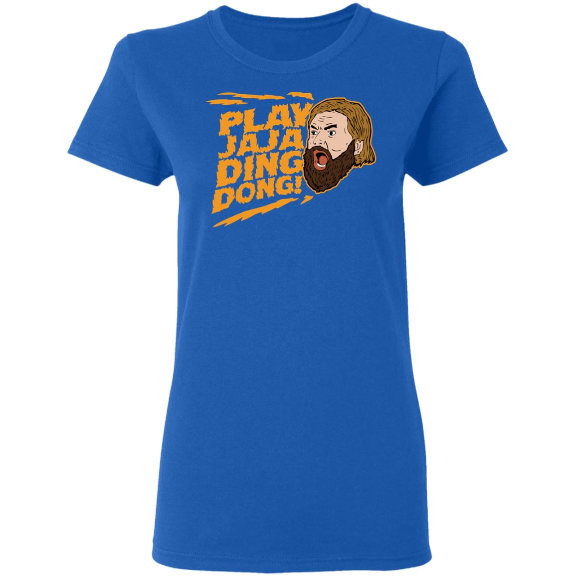 Play Jaja Ding Dong Shirt, Hoodie, Tank