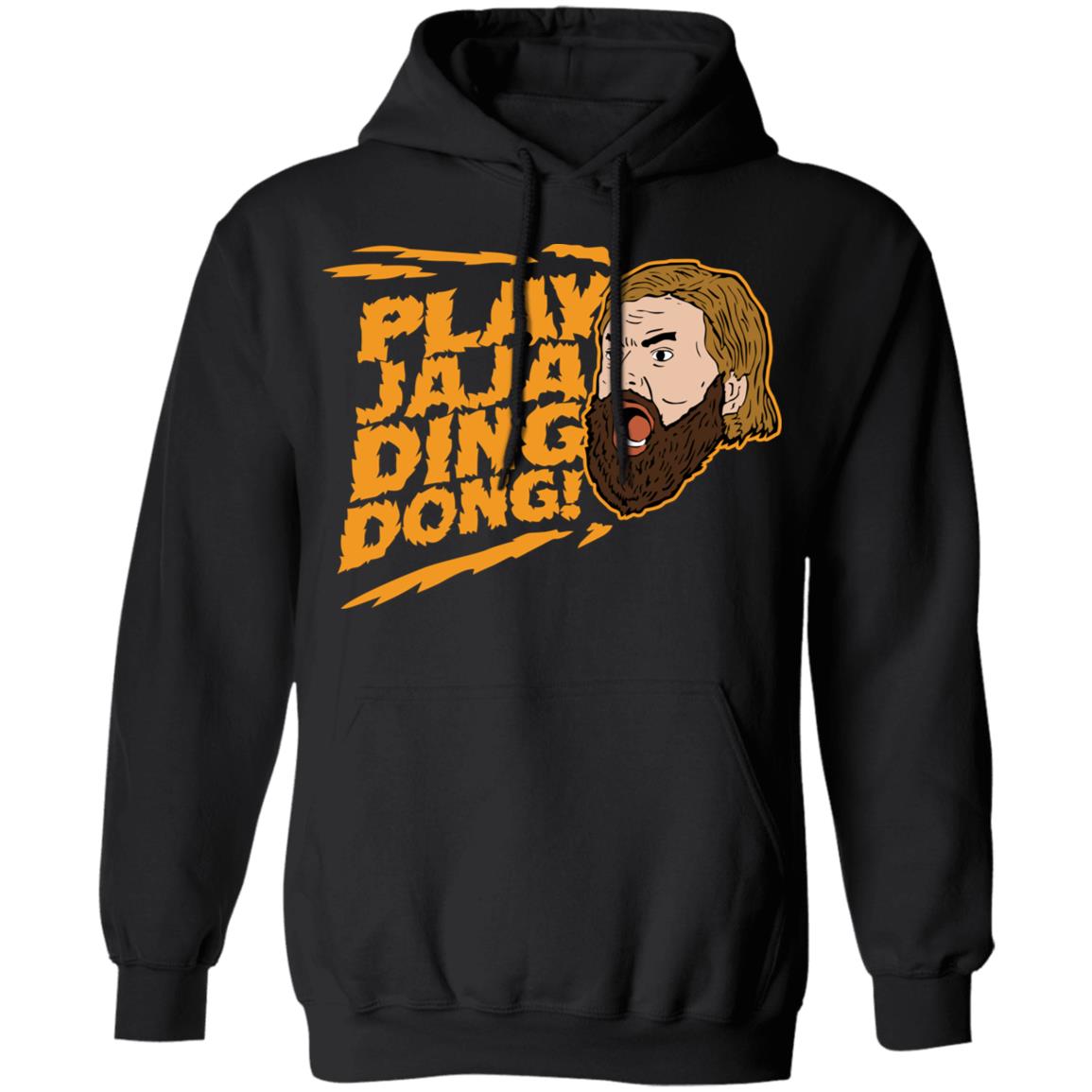 Play Jaja Ding Dong Shirt, Hoodie, Tank