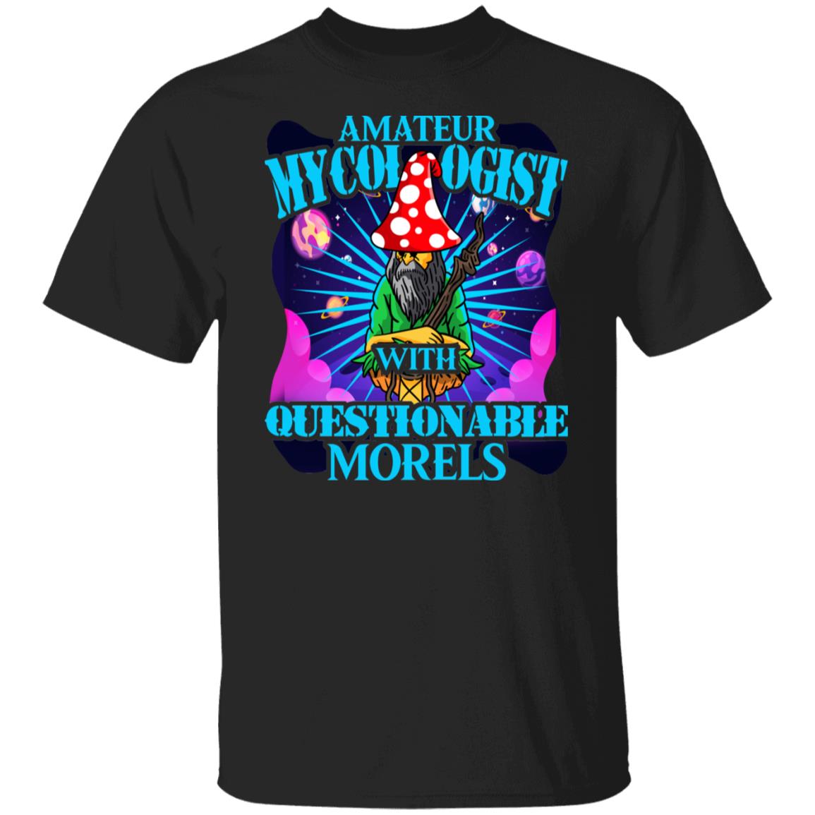 Amateur Mycologist With Questionable Morels Buddha Magic Mushroom Shirt, Hoodie, Tank