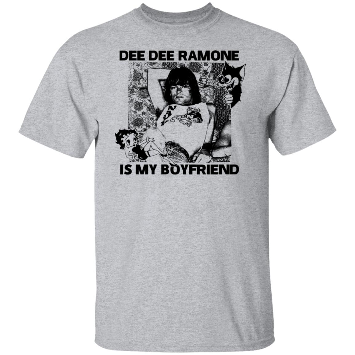 Dee Dee Ramone Is My Boyfriend Shirt, Hoodie, Tank