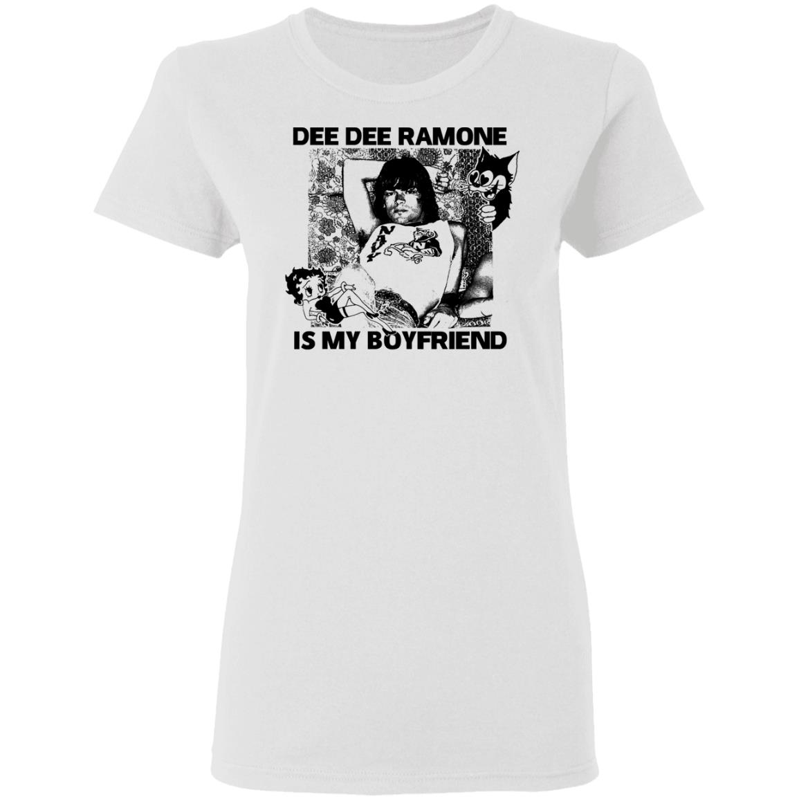 Dee Dee Ramone Is My Boyfriend Shirt, Hoodie, Tank