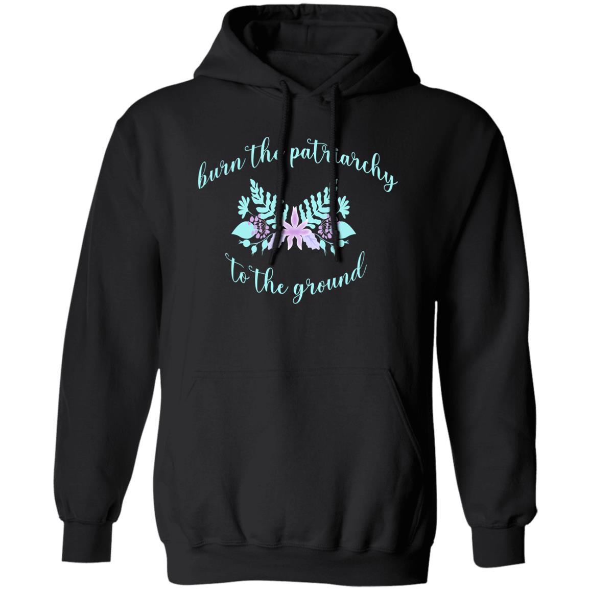 Burn The Patriarchy To The Ground Shirt, Hoodie, Tank