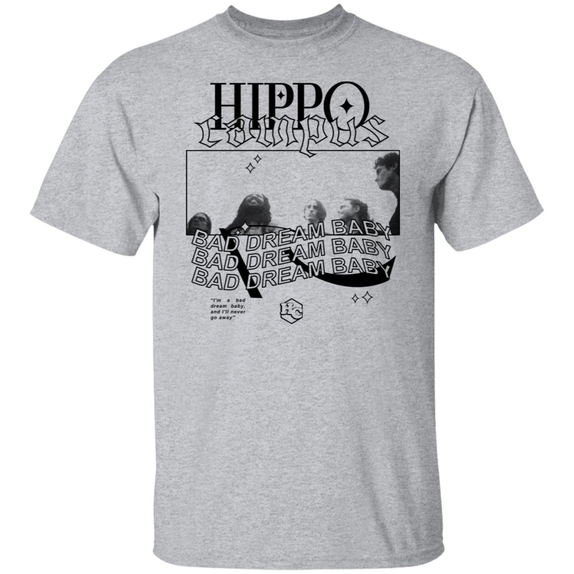 Hippo Campus Bad Dream Baby Shirt, Hoodie, Tank