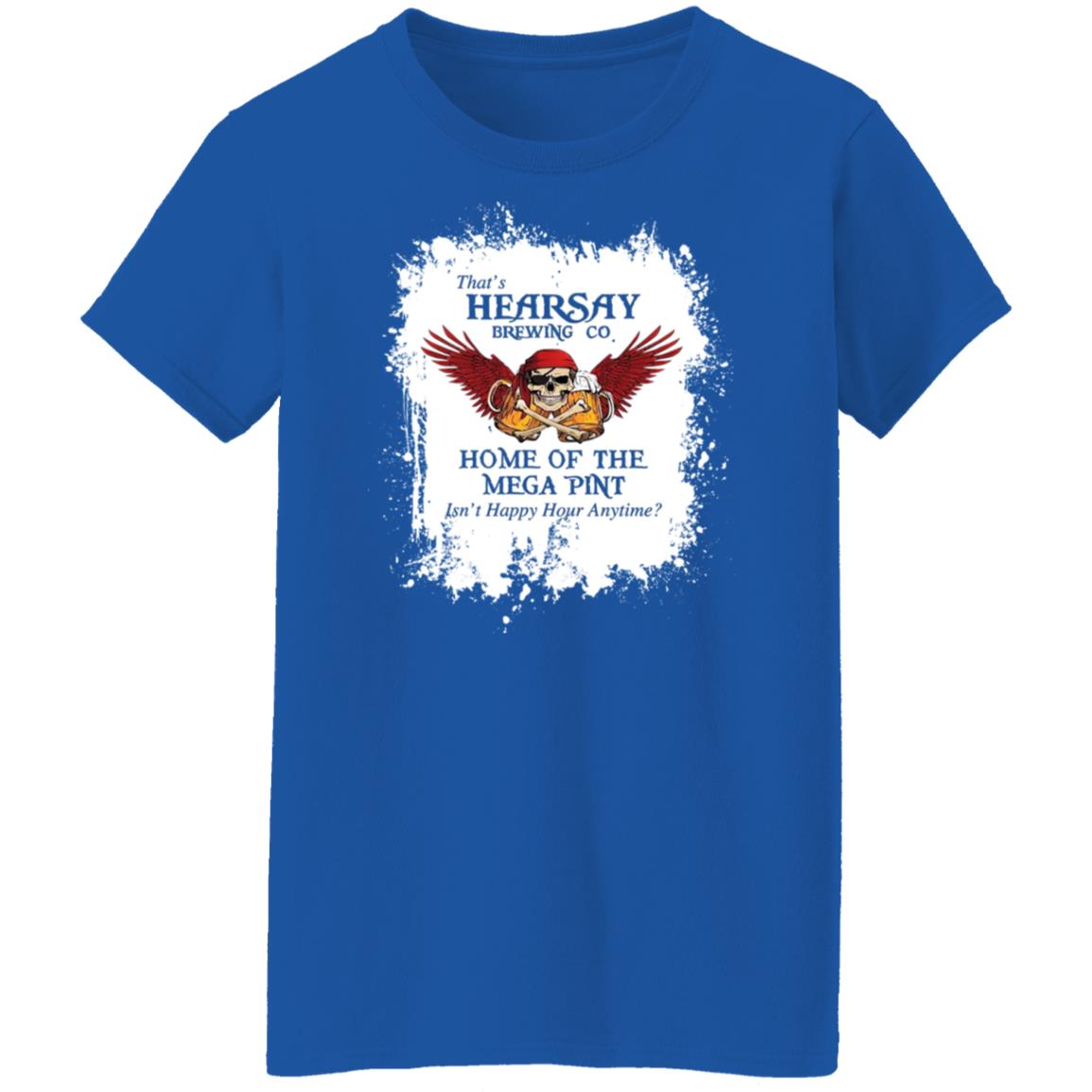 That’s Hearsay Brewing Co Home Of The Mega Pint Shirt, Hoodie, Tank