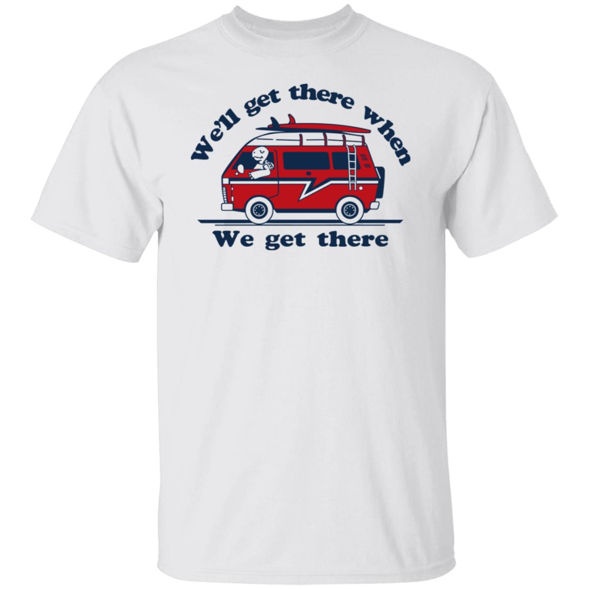We’ll Get There When We Get There The Incredibles Shirt, Hoodie, Tank