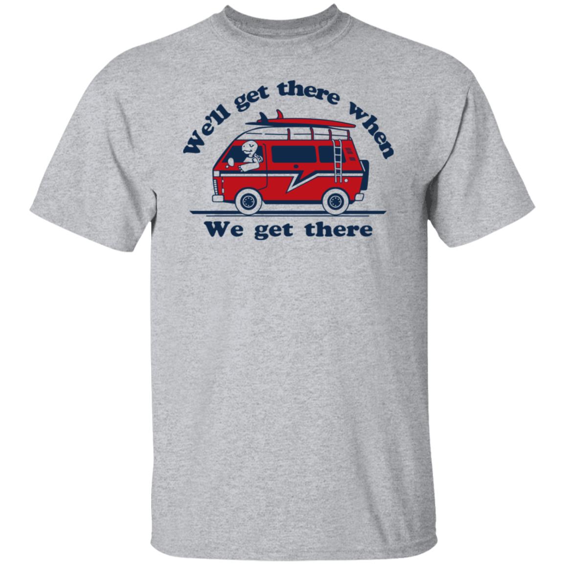 We’ll Get There When We Get There The Incredibles Shirt, Hoodie, Tank