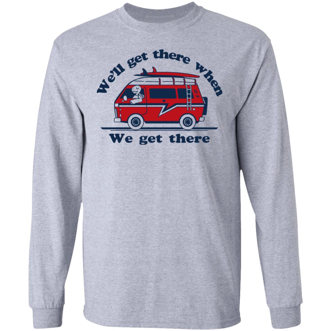 We’ll Get There When We Get There The Incredibles Shirt, Hoodie, Tank