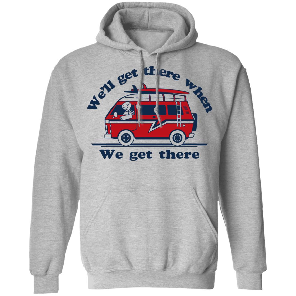 We’ll Get There When We Get There The Incredibles Shirt, Hoodie, Tank