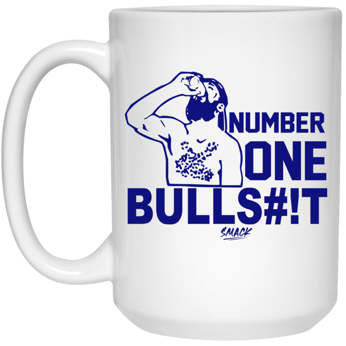 Number One Bullshit #1 Bullshit Mug