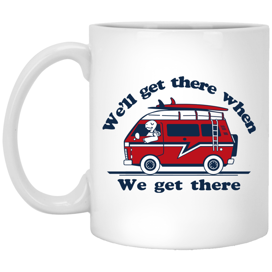 We’ll Get There When We Get There The Incredibles Mug