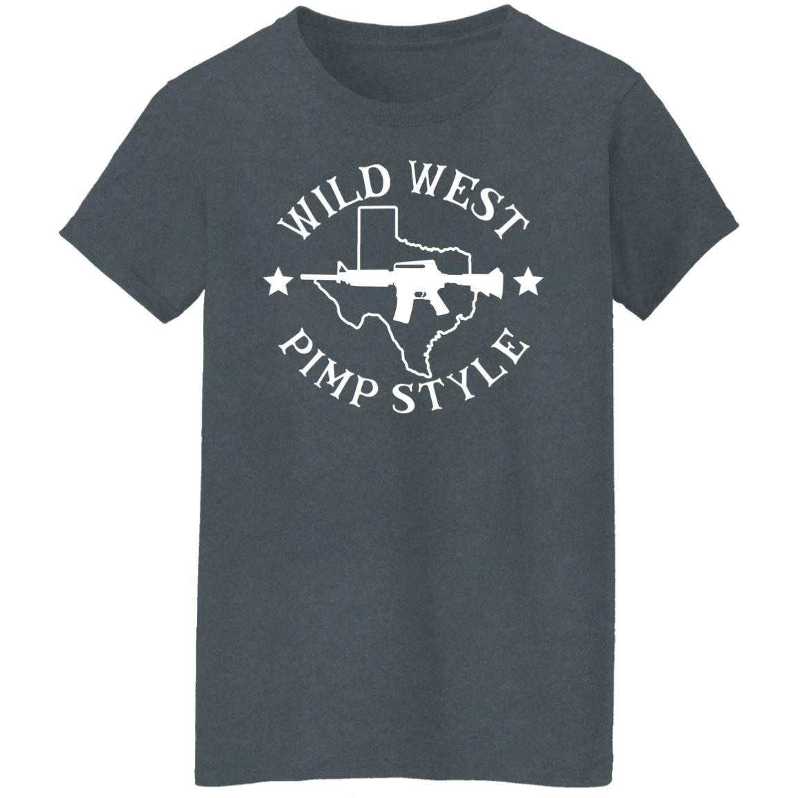 Wild West Pimp Style Shirt, Hoodie, Tank