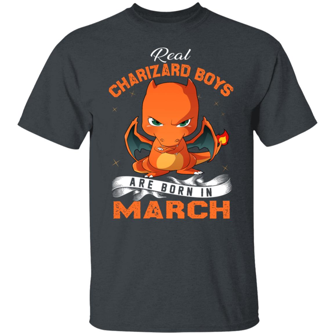 Real Charizard Boys Are Born In March Shirt, Hoodie, Tank