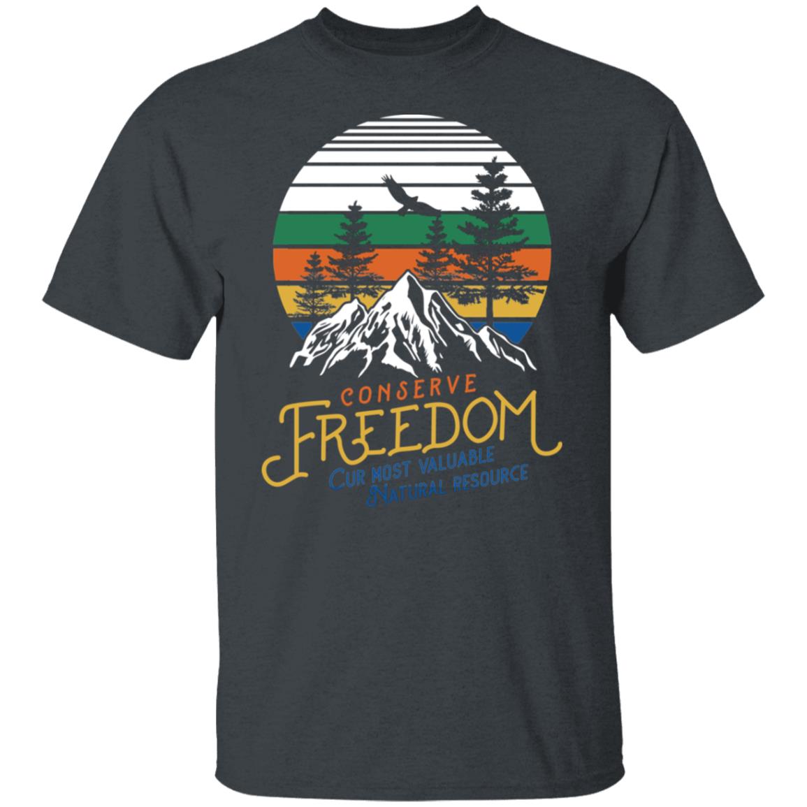 Conserve Freedom Cur Most Valuable Natural Resource Shirt, Hoodie, Tank