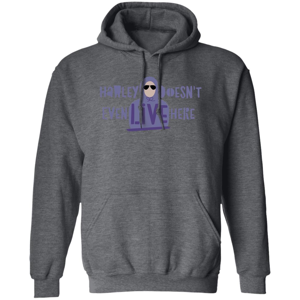 Hawley Doesn’t Even Live Here Shirt, Hoodie, Tank