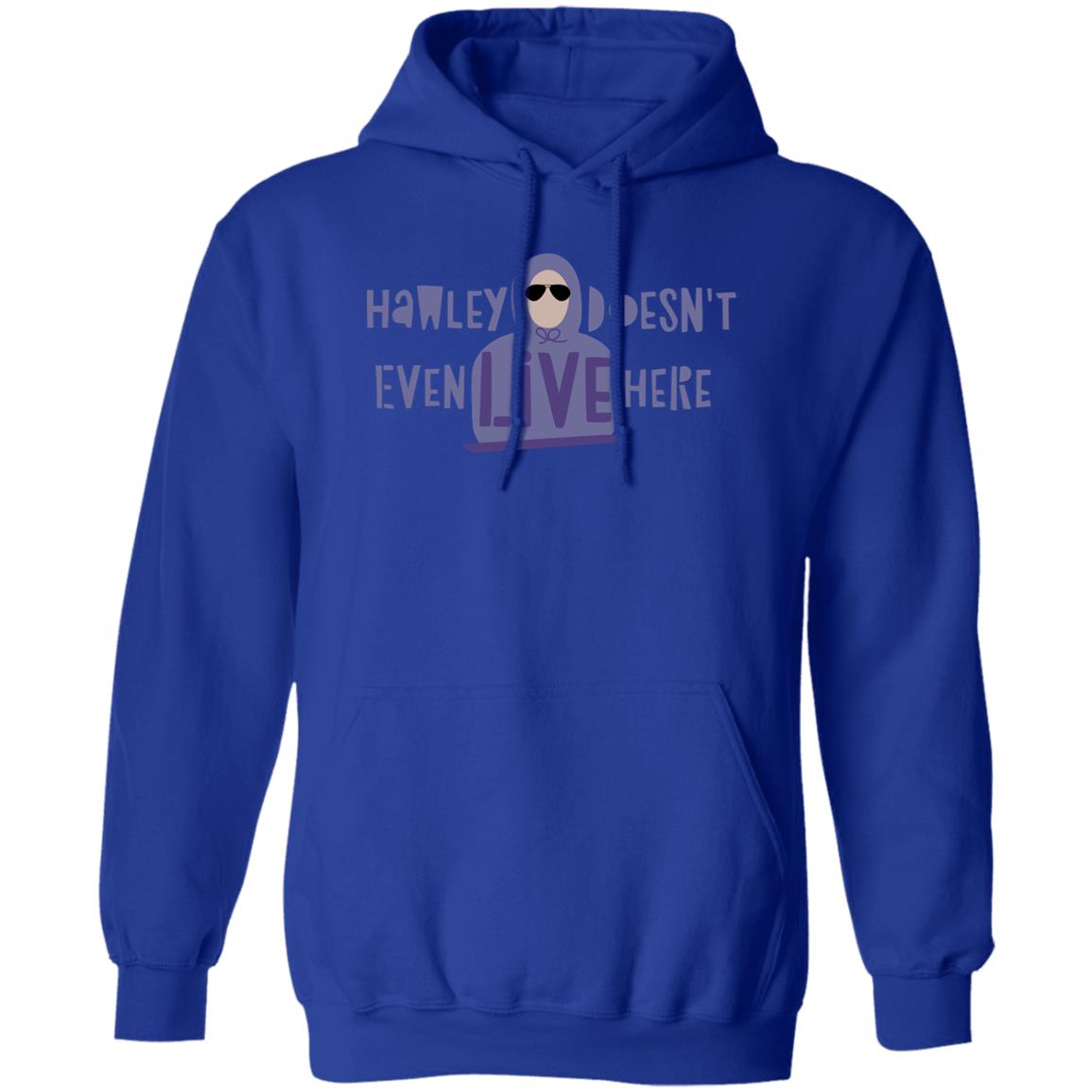 Hawley Doesn’t Even Live Here Shirt, Hoodie, Tank