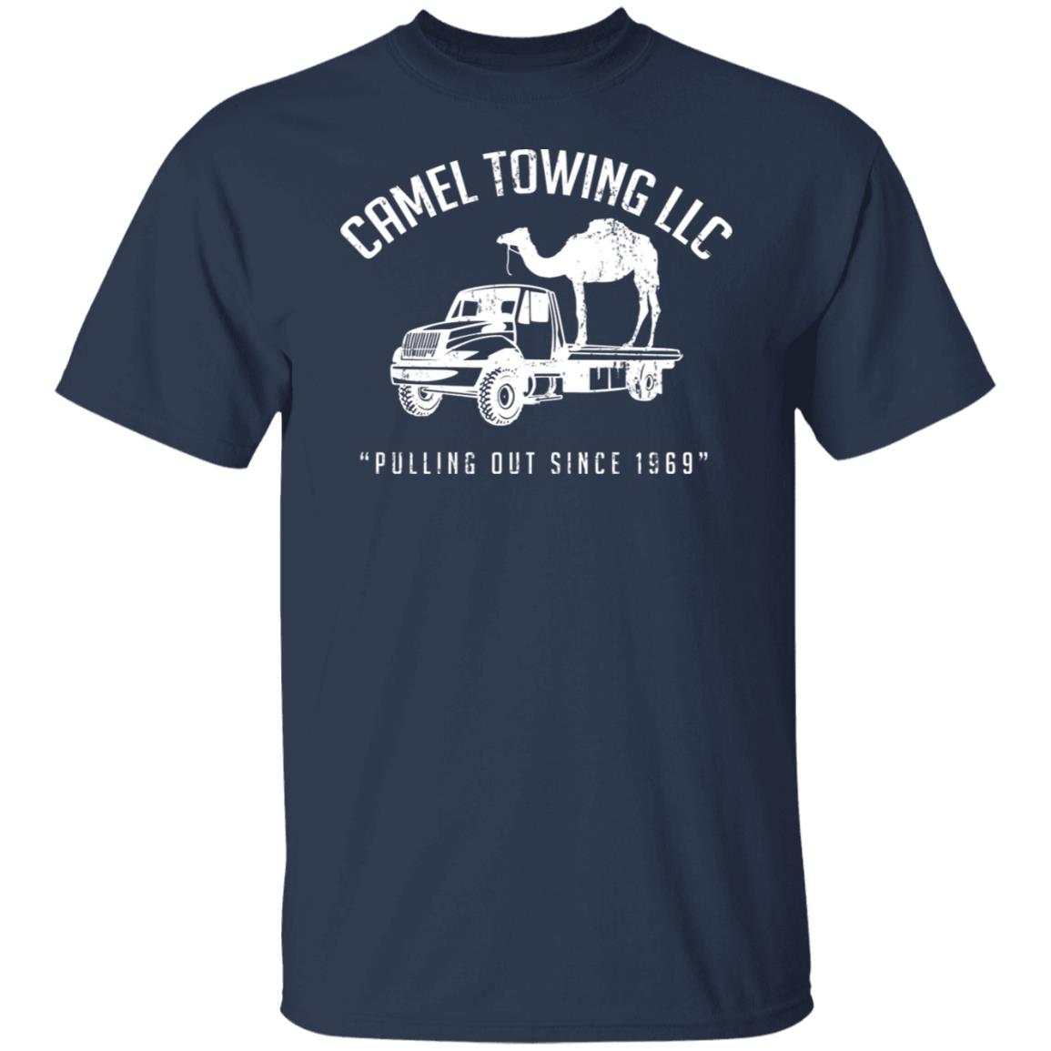 Camel Towing LLC Pulling Out Since 1969 Shirt, Hoodie, Tank