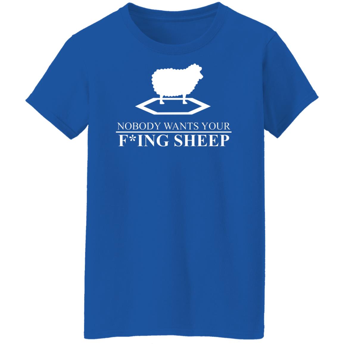 Nobody Wants Your Fucking Sheep Shirt, Hoodie, Tank