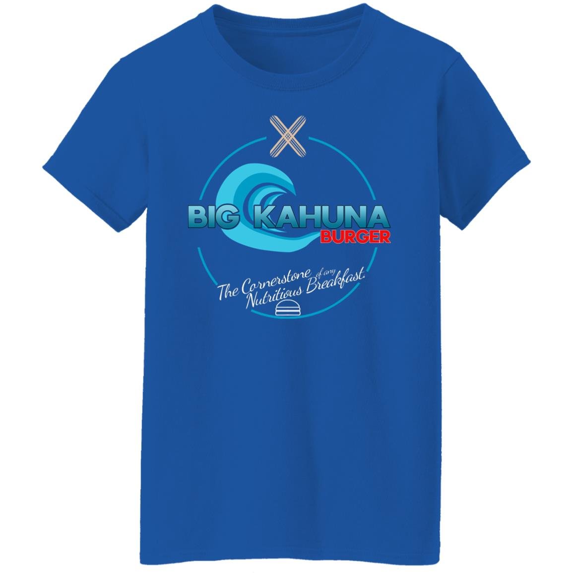 Big Kahuna Burger The Cornerstone Of Any Nutritious Breakfast Shirt, Hoodie, Tank