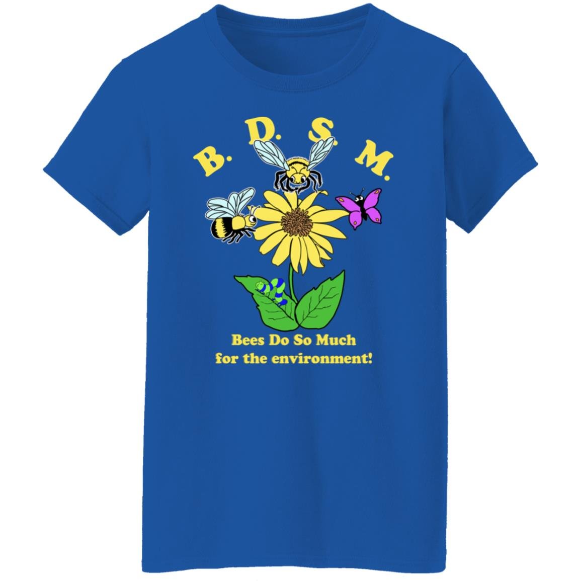 BDSM Bees Do So Much For The Environment Shirt, Hoodie, Tank