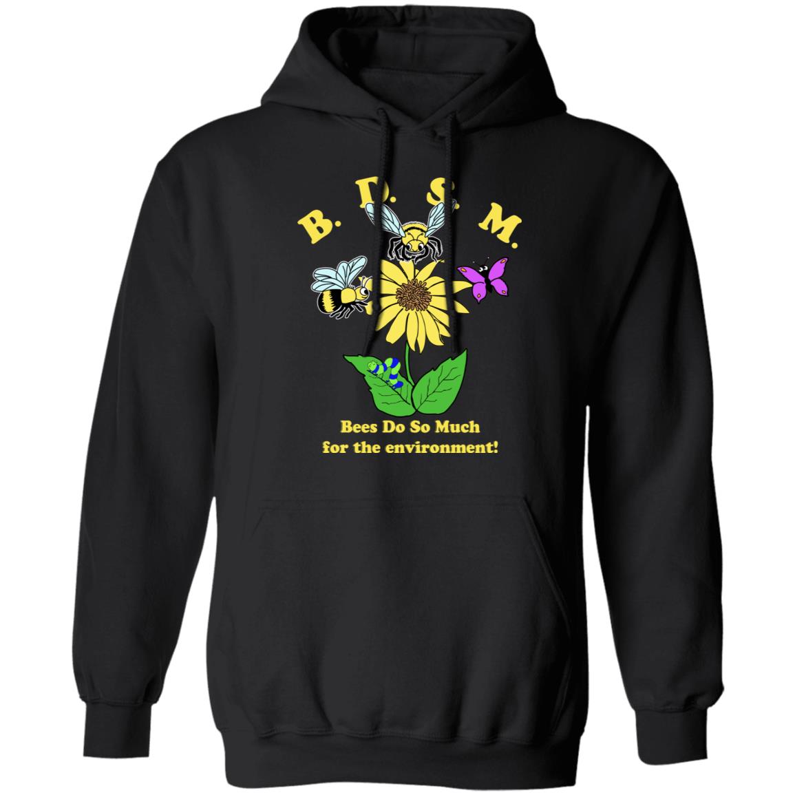 BDSM Bees Do So Much For The Environment Shirt, Hoodie, Tank