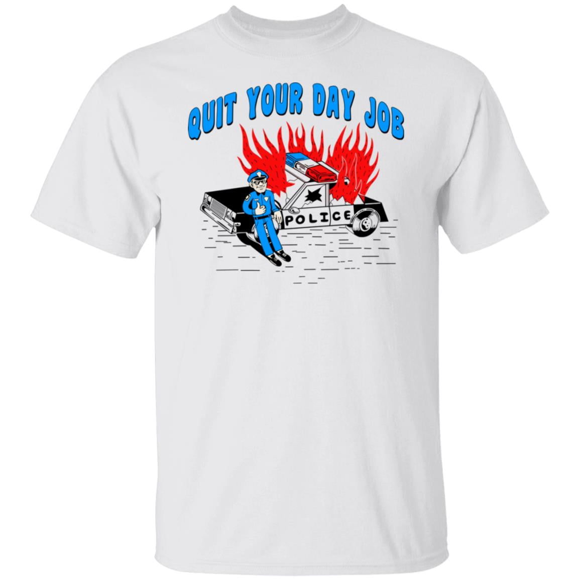 Police Quit Your Day Job Shirt, Hoodie, Tank
