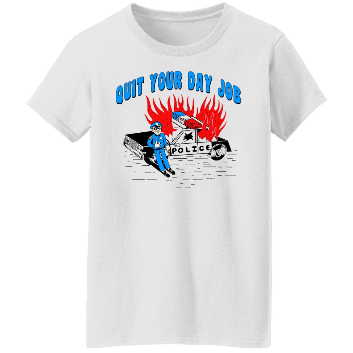 Police Quit Your Day Job Shirt, Hoodie, Tank