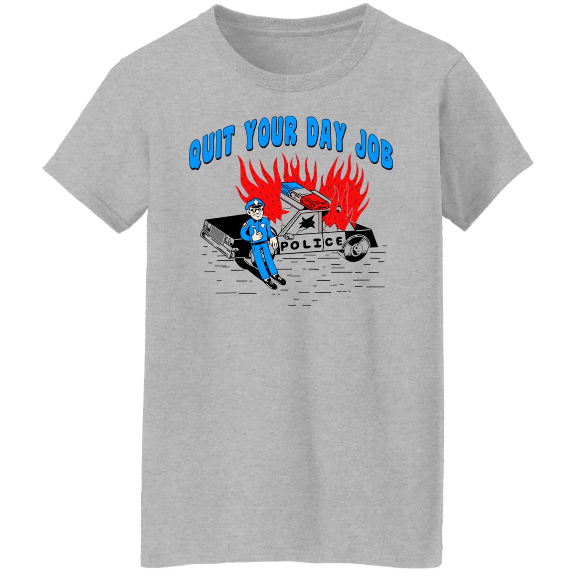 Police Quit Your Day Job Shirt, Hoodie, Tank