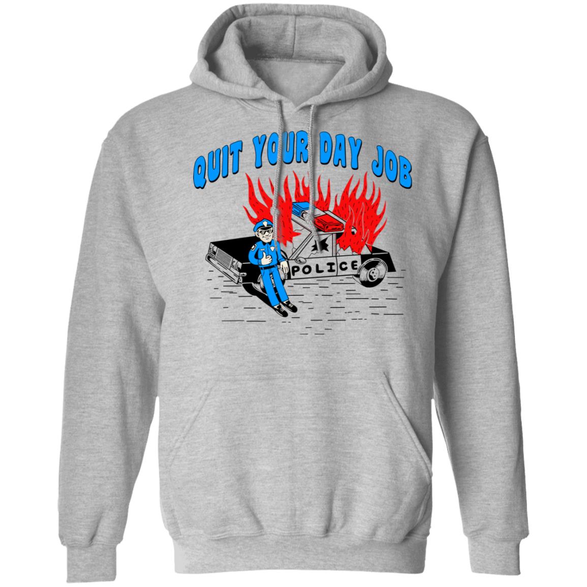 Police Quit Your Day Job Shirt, Hoodie, Tank