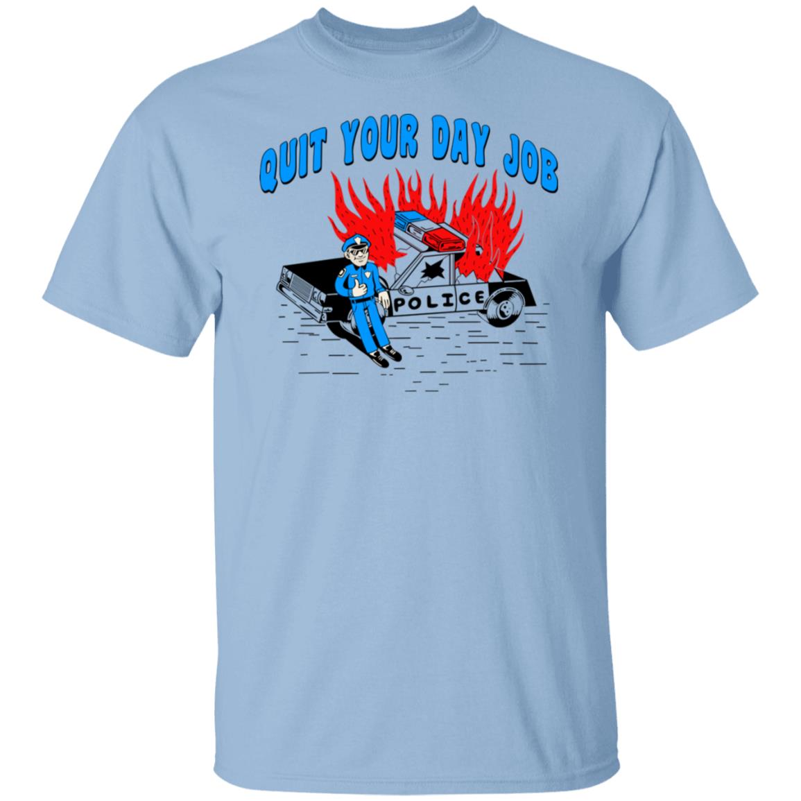 Police Quit Your Day Job Shirt, Hoodie, Tank